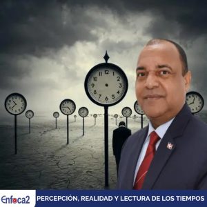PERCEPCIÓN, REALIDAD Y LECTURA DE LOS TIEMPOS