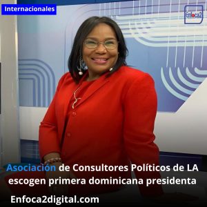 Asociación de Consultores Políticos de LA escogen primera dominicana presidenta, Periodista Lilliam Mateo ingresa Alacop