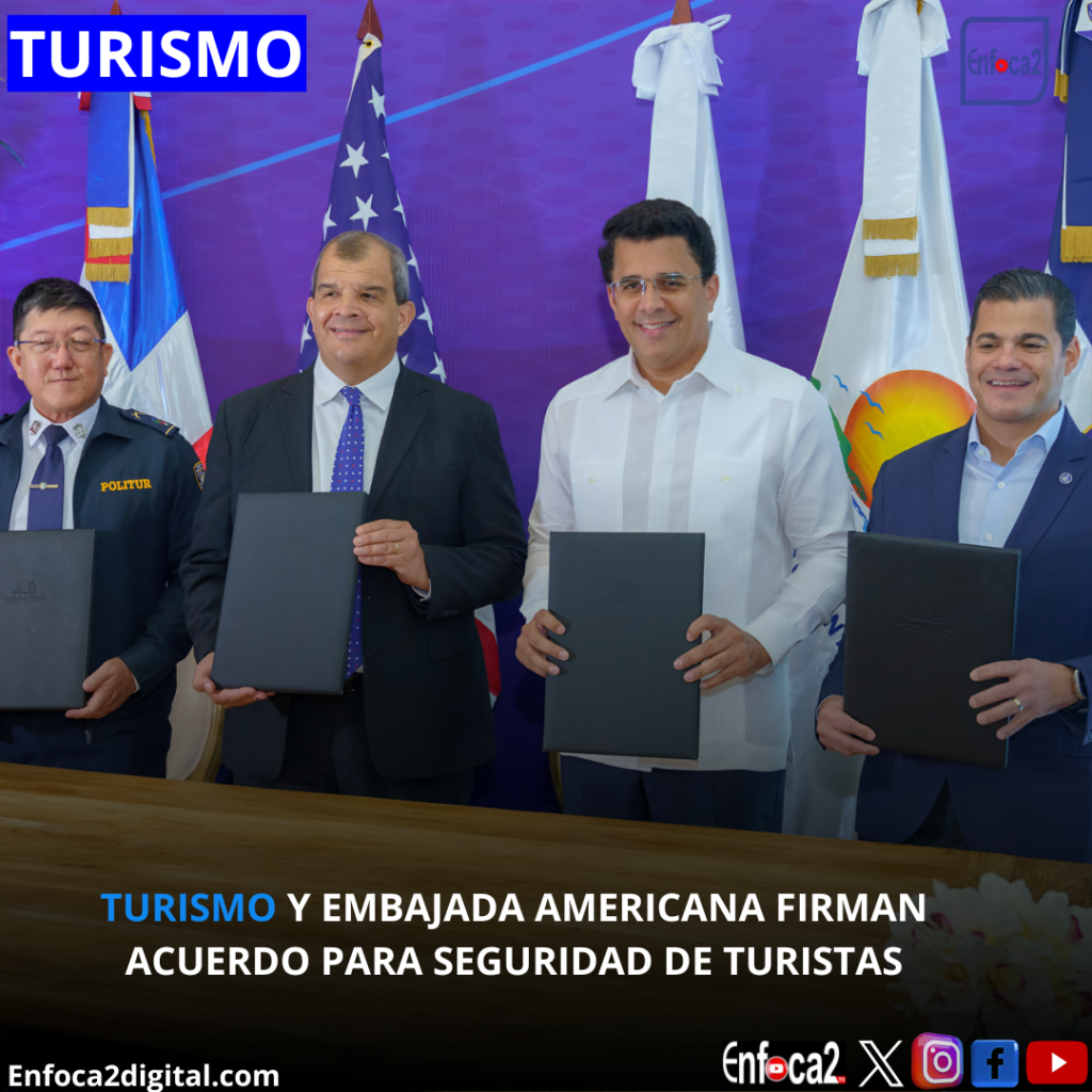 Turismo y Embajada Americana firman acuerdo para seguridad de turistas
